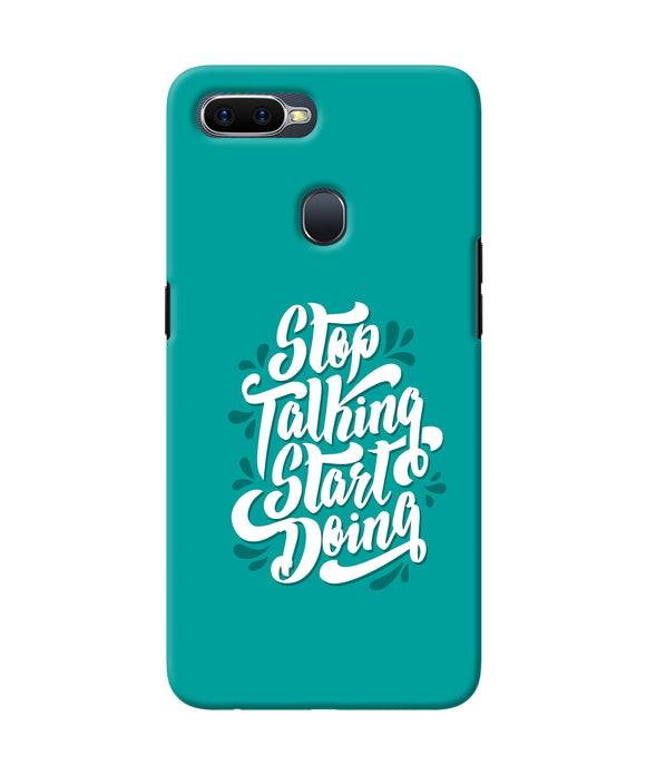 Stop Talking Start Doing Quote Oppo F9 / F9 Pro Back Cover