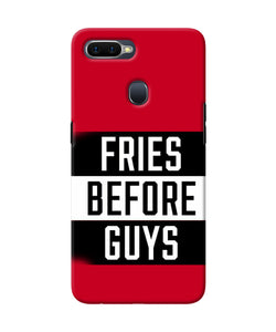 Fries Before Guys Quote Oppo F9 / F9 Pro Back Cover