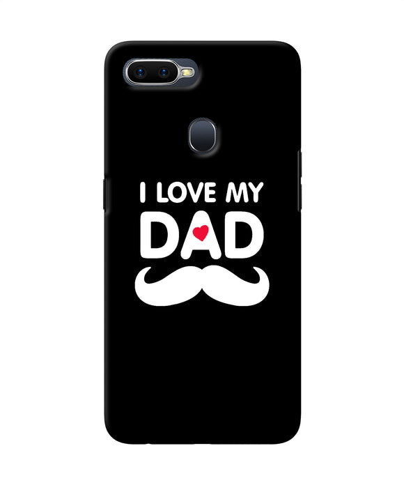 I Love My Dad Mustache Oppo F9 / F9 Pro Back Cover