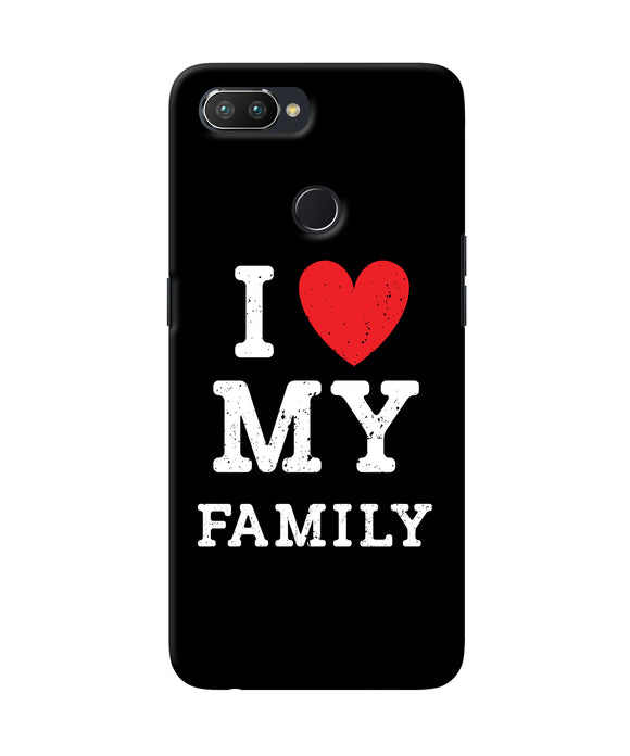 I Love My Family Realme 2 Pro Back Cover