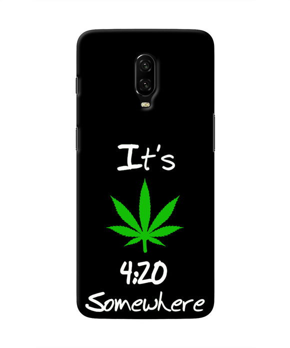 Weed Quote Oneplus 6T Real 4D Back Cover
