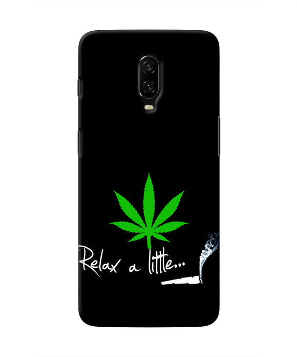 Weed Relax Quote Oneplus 6T Real 4D Back Cover