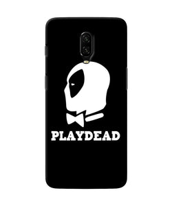 Play Dead Oneplus 6t Back Cover