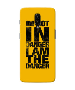 Im Not In Danger Quote Oneplus 6t Back Cover