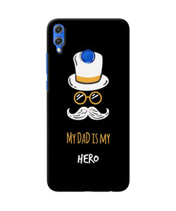 My Dad Is My Hero Honor 8X Back Cover