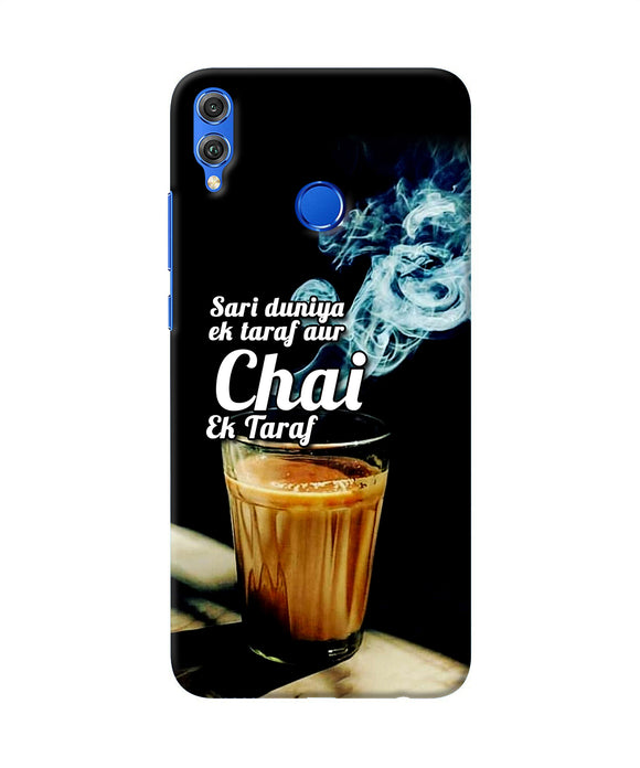 Chai Ek Taraf Quote Honor 8x Back Cover