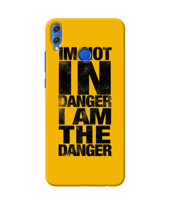 Im Not In Danger Quote Honor 8x Back Cover