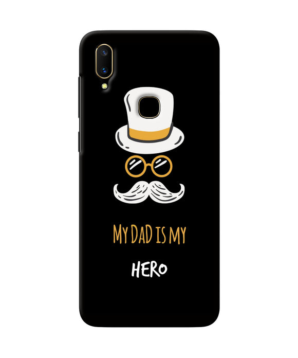 My Dad Is My Hero Vivo V11 Back Cover