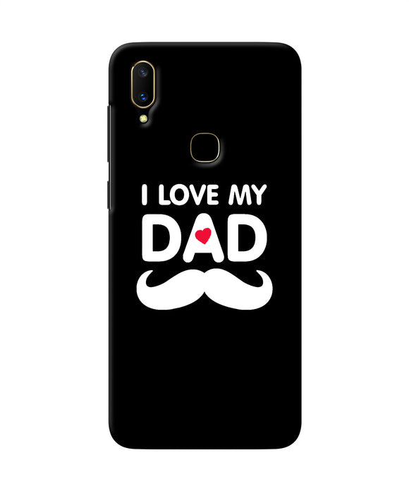 I Love My Dad Mustache Vivo V11 Back Cover