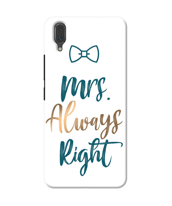 Mrs Always Right Vivo X21 Back Cover