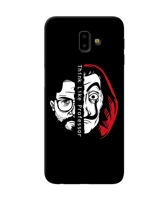 Money Heist Think Like Professor Samsung J6 plus Back Cover