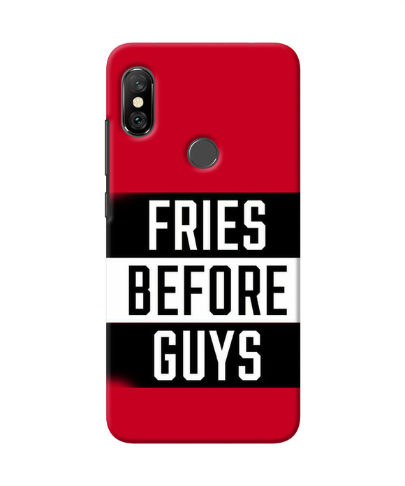 Fries Before Guys Quote Redmi Note 6 Pro Back Cover