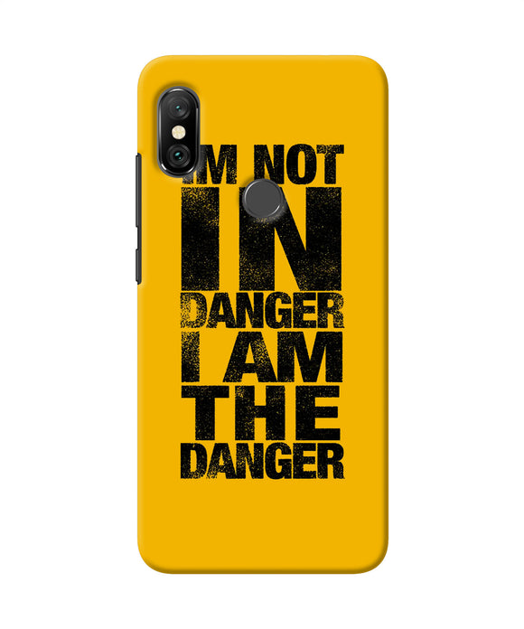Im Not In Danger Quote Redmi Note 6 Pro Back Cover