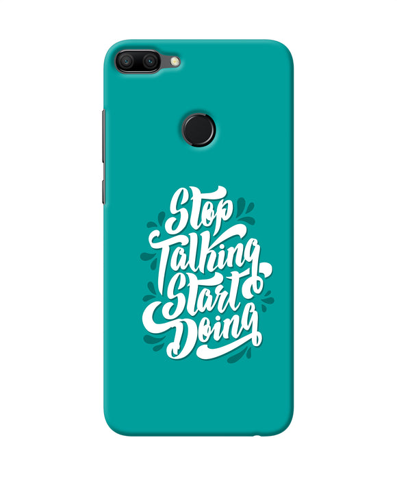 Stop Talking Start Doing Quote Honor 9n Back Cover