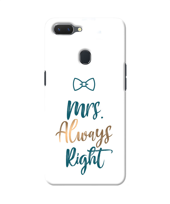 Mrs Always Right Realme 2 Back Cover