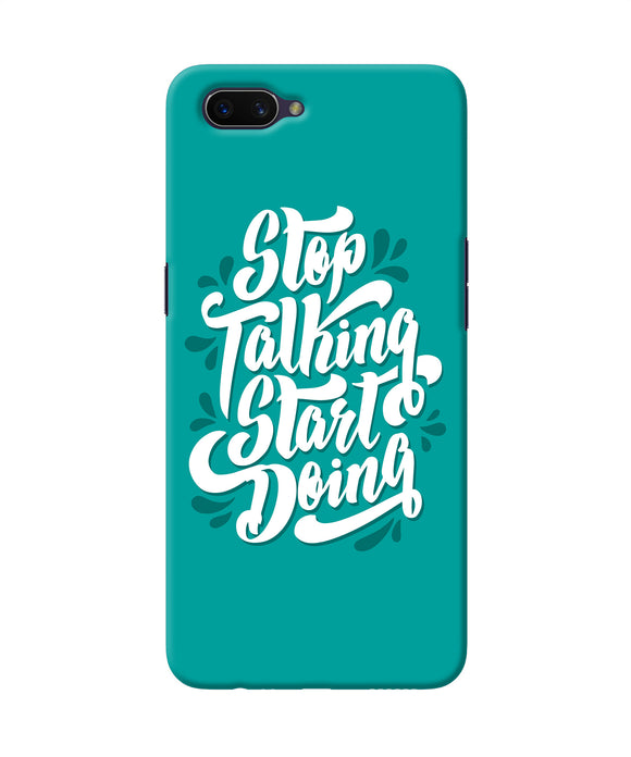Stop Talking Start Doing Quote Oppo A3s Back Cover