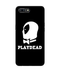 Play Dead Realme C1 Back Cover