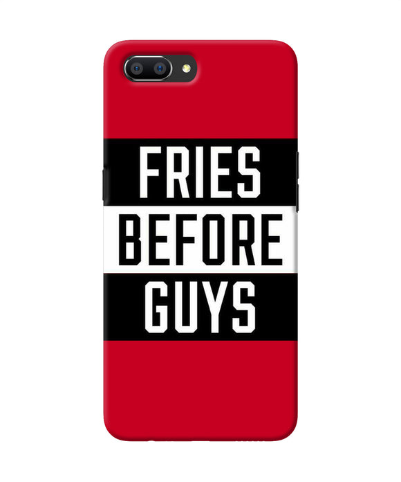 Fries Before Guys Quote Realme C1 Back Cover