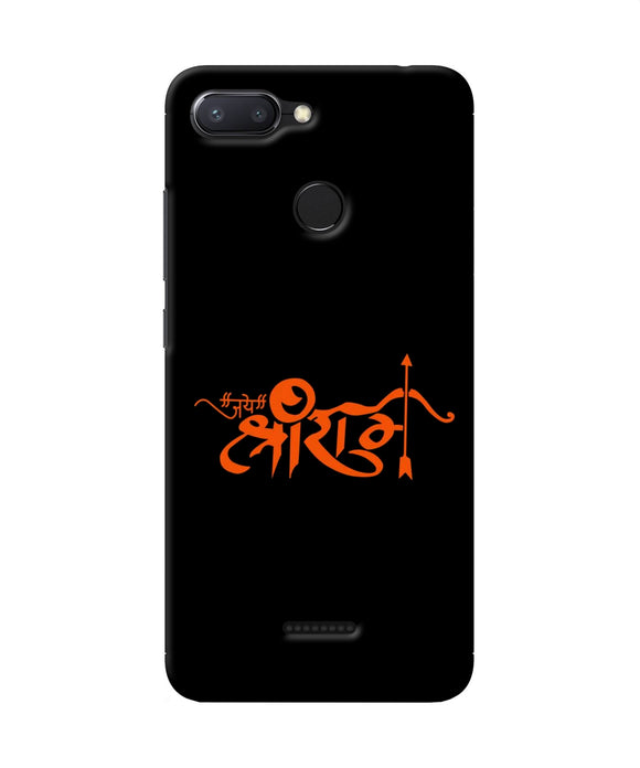 Jay Shree Ram Text Redmi 6 Back Cover