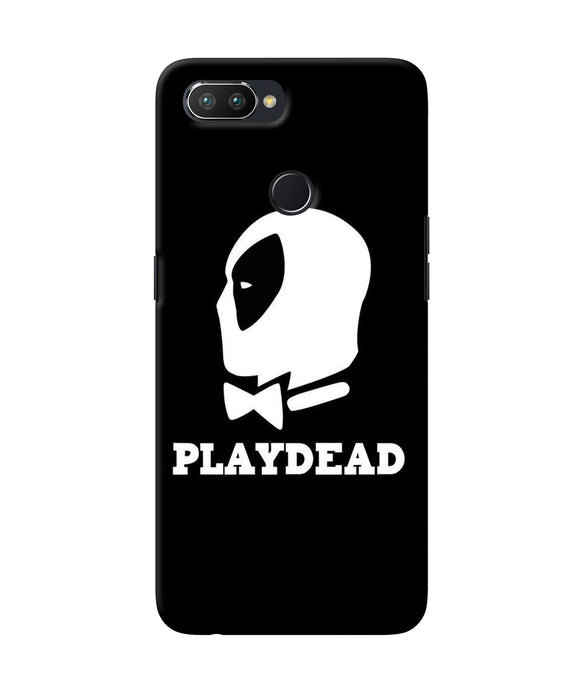 Play Dead Realme U1 Back Cover