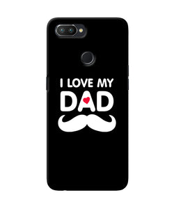 I Love My Dad Mustache Realme U1 Back Cover