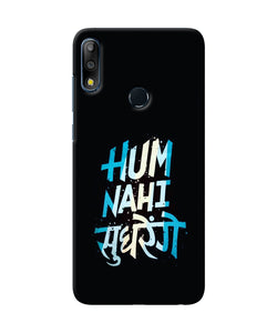 Hum Nahi Sudhrege Text Asus Zenfone Max Pro M2 Back Cover