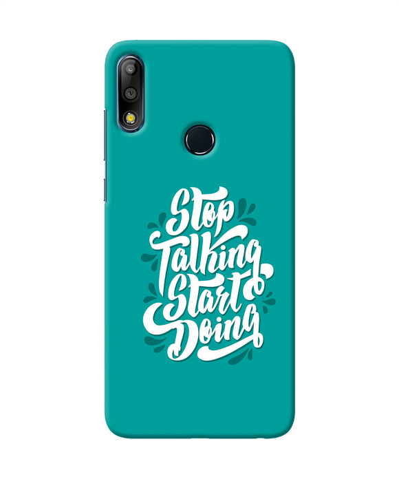 Stop Talking Start Doing Quote Asus Zenfone Max Pro M2 Back Cover