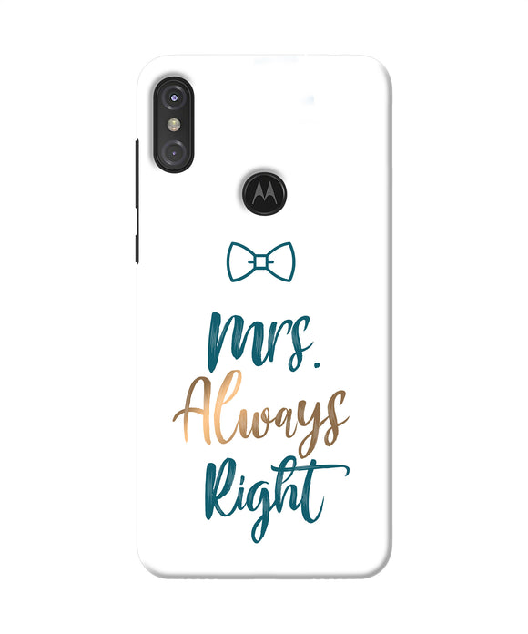 Mrs Always Right Moto One Power Back Cover
