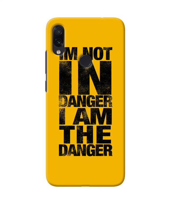 Im Not In Danger Quote Redmi Note 7 Back Cover