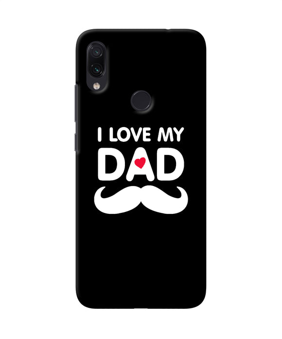 I Love My Dad Mustache Redmi Note 7 Back Cover