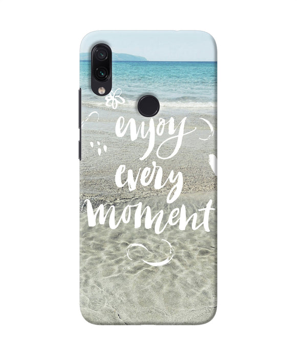 Enjoy Every Moment Sea Redmi Note 7 Pro Back Cover