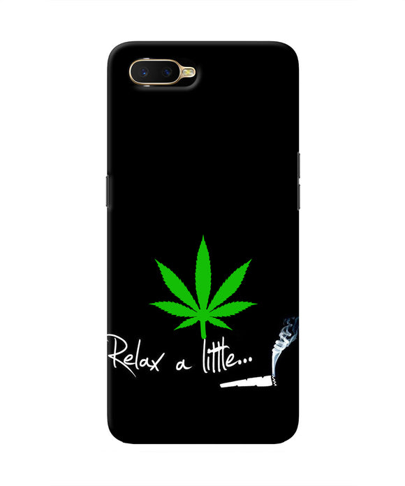 Weed Relax Quote Oppo K1 Real 4D Back Cover