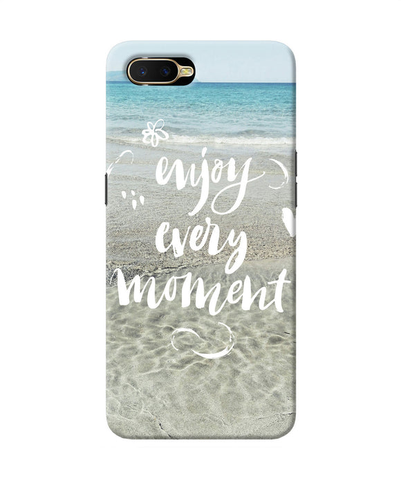 Enjoy Every Moment Sea Oppo K1 Back Cover