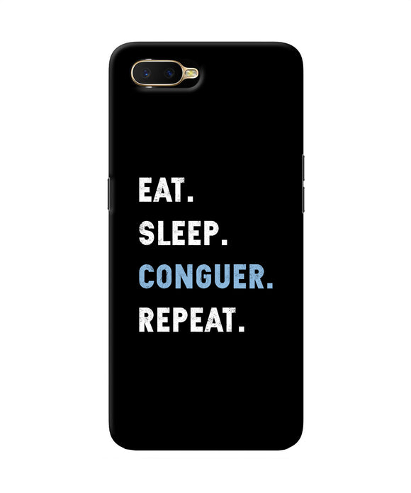 Eat Sleep Quote Oppo K1 Back Cover