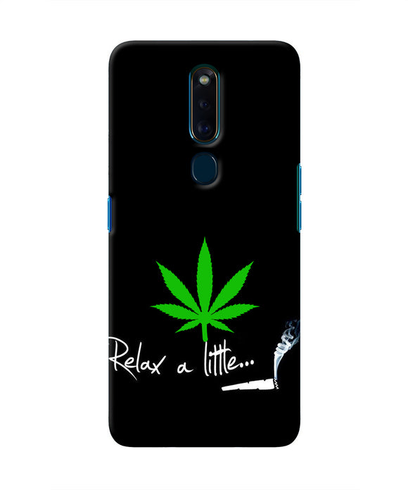 Weed Relax Quote Oppo F11 Pro Real 4D Back Cover