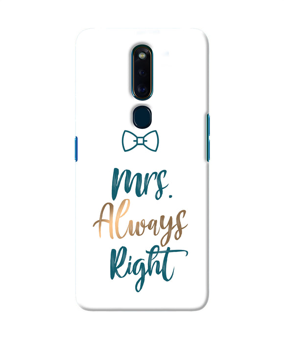 Mrs Always Right Oppo F11 Pro Back Cover