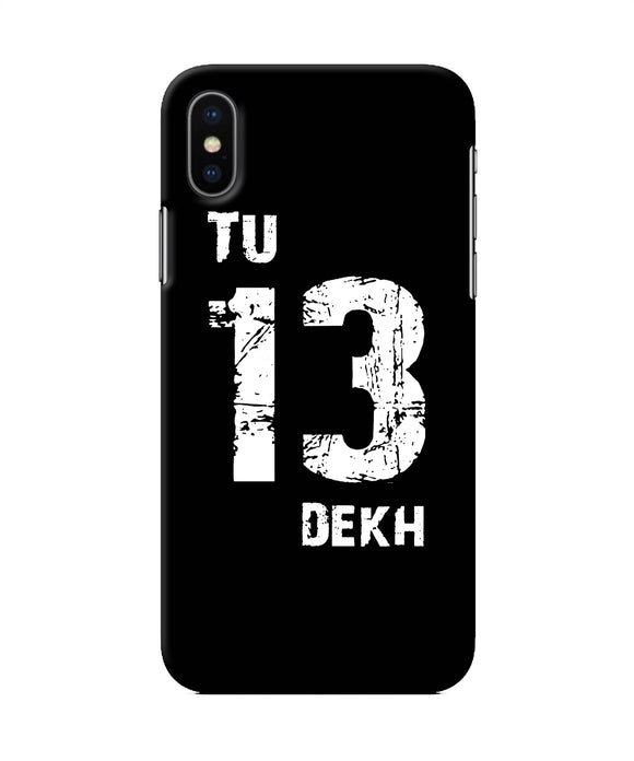 Tu Tera Dekh Quote Iphone Xs Back Cover