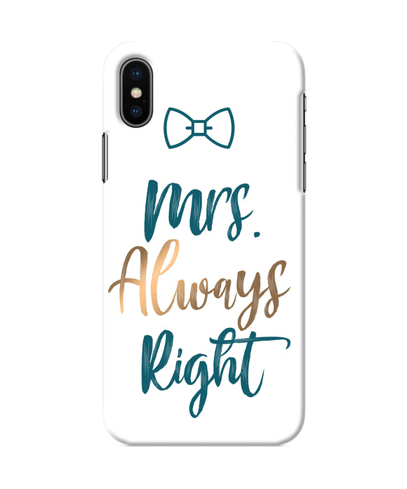 Mrs Always Right Iphone Xs Back Cover