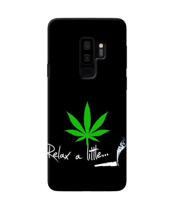 Weed Relax Quote Samsung S9 Plus Real 4D Back Cover