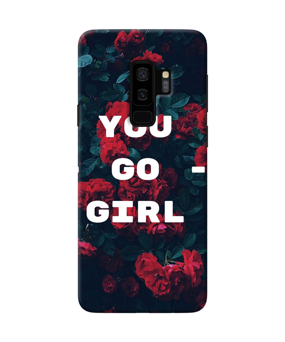 You Go Girl Samsung S9 Plus Back Cover