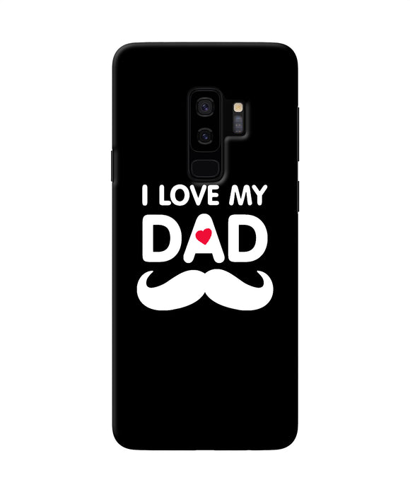 I Love My Dad Mustache Samsung S9 Plus Back Cover