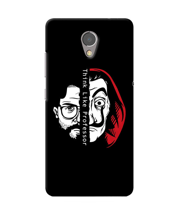 Money Heist Think Like Professor Lenovo P2 Back Cover