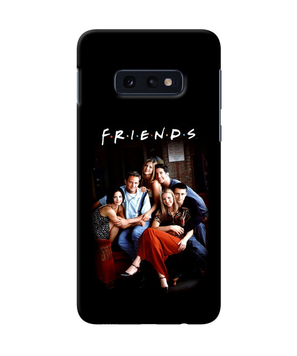 Friends Forever Samsung S10e Back Cover