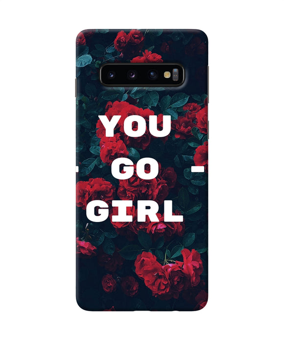 You Go Girl Samsung S10 Back Cover