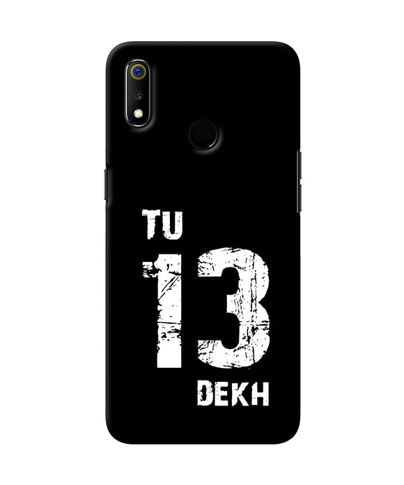 Tu Tera Dekh Quote Realme 3 Back Cover