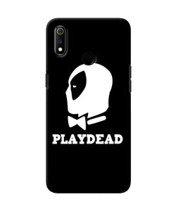 Play Dead Realme 3 Back Cover