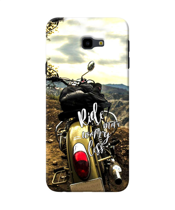 Ride More Worry Less Samsung J4 Plus Back Cover