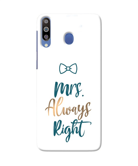Mrs Always Right Samsung M30 Back Cover