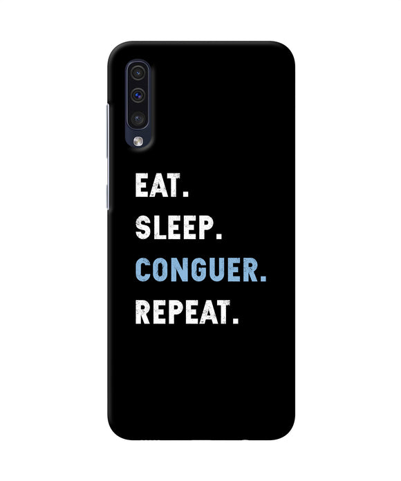 Eat Sleep Quote Samsung A50 / A50s / A30s Back Cover