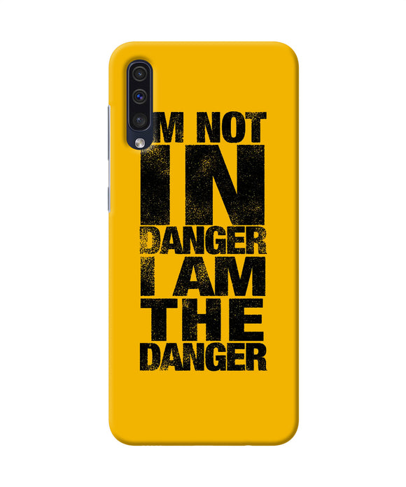 Im Not In Danger Quote Samsung A50 / A50s / A30s Back Cover